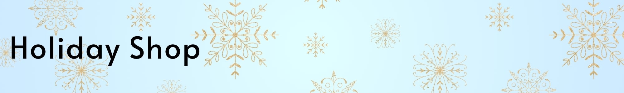 Holiday Shop Holiday Shop